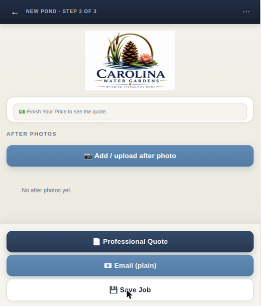 The finished job screen, branded Carolina Water Gardens, with options to produce a professional quote, email it, or save the job.